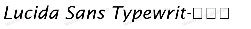 Lucida Sans Typewrit字体转换